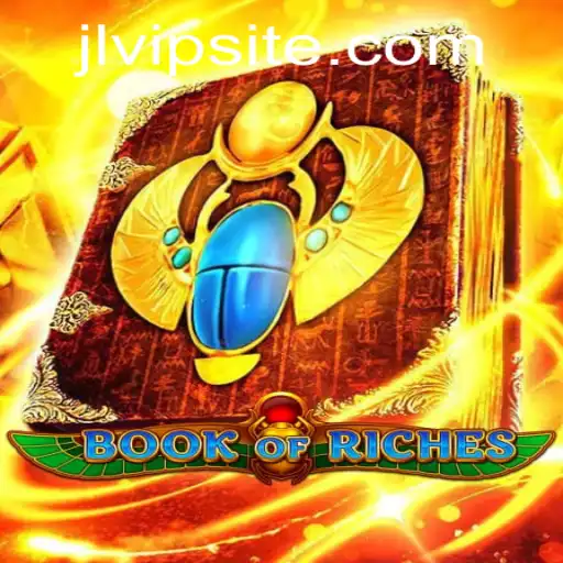 Exploring the Enchanting World of BookofRiches: Your Guide to Adventure and Fortune